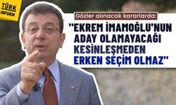 Gözler yargıda: İmamoğlu'nun aday olamayacağı kesinleşmeden seçim olmaz