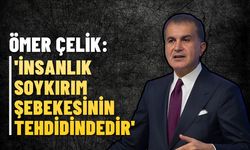 AK Parti Sözcüsü Çelik'ten Netanyahu'ya sert tepki
