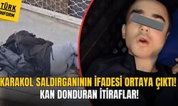 Karakol saldırganının ifadesi ortaya çıktı! Kan donduran itiraflar!