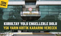 Siyaset kulisleri karıştı! CHP kurultayı için gözler yarın YSK’nın vereceği kritik kararda