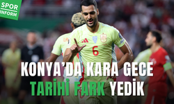 Türkiye İspanya: Tarihi fark yedik