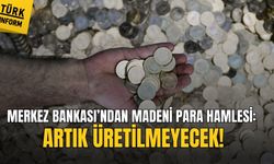 Merkez Bankası’ndan madeni para hamlesi: Artık üretilmeyecek!