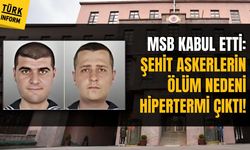 MSB kabul etti: Şehit askerlerin ölüm nedeni hipertermi çıktı!