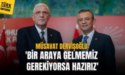 Müsavat Dervişoğlu'ndan CHP'ye destek!