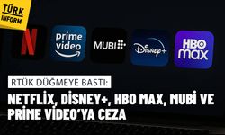 RTÜK düğmeye bastı: Netflix, Disney+, HBO Max, Mubi ve Prime Video’ya ceza