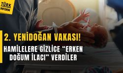 Özel hastanede hamilelere gizlice ‘erken doğum ilacı’ verildi! Doktor hakkında soruşturma başlatıldı