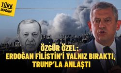 Özgür Özel’den Erdoğan’a çıkış: Filistin’i yalnız bıraktı, Trump’la anlaştı