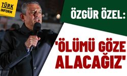 CHP lideri Özgür Özel'den sert açıklamalar: "Gerekirse ölümü göze alacağız"