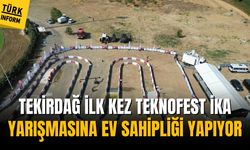Tekirdağ ilk kez TEKNOFEST İKA yarışmasına ev sahipliği yapıyor