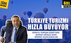 Türkiye turizmi hızla büyüyor! 27 Eylül Dünya Turizm Günü'nde Burak Ağaçlı'dan önemli açıklamalar