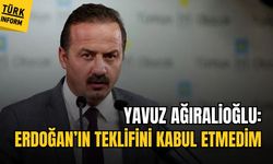 Yavuz Ağıralioğlu’ndan 'Cumhurbaşkanı Yardımcılığı' teklifi açıklaması