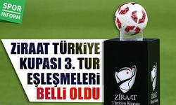 Ziraat Türkiye Kupası’nda 3. tur eşleşmeleri kura çekimi gerçekleşti: İşte eşleşmeler