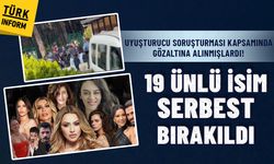 Uyuşturucu soruşturmasında ifadeleri alınan 12 ünlü isim serbest bırakıldı