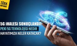 5G ihalesi sonuçlandı! Peki 5G teknolojisi nedir, hayatımıza neler katacak?