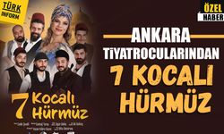 Ankara sahnelerinde '7 Kocalı Hürmüz'