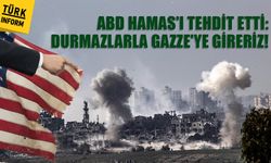 ABD Hamas'ı tehdit etti: Durmazlarsa Gazze'ye gireriz!