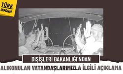 Dışişleri Bakanlığı: "Vatandaşlarımızın durumu yakından takip ediliyor"
