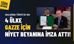Aralarında Türkiye'de var: 4 Ülke Gazze için niyet beyanına imza attı!