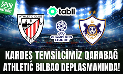 Athletich Bilbao - Karabağ MAÇI CANLI YAYIN LİNKİ ŞAMPİYONLAR LİGİ TABİİ