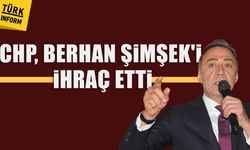 CHP, Berhan Şimşek'i ihraç etti