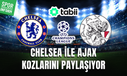 Chelsea - Ajax CANLI YAYIN LİNKİ ŞAMPİYONLAR LİGİ MAÇI