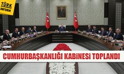 Cumhurbaşkanlığı kabinesi toplandı!