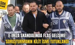 E-imza skandalında flaş gelişme! Soruşturmanın kilit ismi tutuklandı