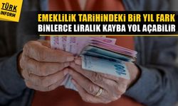 2025 ve 2026 arasında emeklilik kararı binlerce liralık fark yaratacak