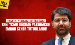 BKM’de yolsuzluk iddiası: Eski TCMB Başkan Yardımcısı Emrah Şener tutuklandı!