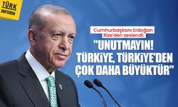 "Cumhurbaşkanı Erdoğan Rize'den seslendi: "Unutmayın! Türkiye, Türkiye'den çok daha büyüktür"