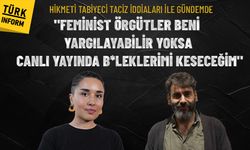 Hikmeti Tabiyeci taciz iddiaları ile gündemde! 'Feministler beni yargılasın yoksa canlı yayında bileklerimi keseceğim'