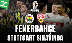 Fenerbahçe-Stuttgart maçı saat kaçta, ne zaman, hangi kanalda?