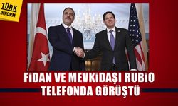 Bakan Fidan mevkidaşı Rubio ile telofonda görüştü!