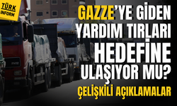 Gazze'ye giden yardım tırları yerine ulaşıyor mu?