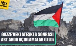 Gazze'deki ateşkes sonrası art arda açıklamalar geldi
