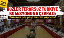 Gözler Terörsüz Türkiye komisyonuna çevrildi: Bakanlar peş peşe sunum yapacak!