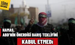 Hamas, ABD’nin önerdiği barış teklifini kabul etmedi