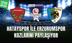 Hatayspor - Erzurumspor CANLI YAYIN LİNKİ TRENDYOL 1. LİG