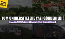 İstanbul Valiliği’nden üniversitelere uyarı! Kampüslerde yeni tedbirler başlıyor