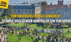 İstanbul Valiliği’nden üniversitelere uyarı! Kampüslerde yeni tedbirler başlıyor