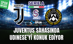 Juventus - Udinese CANLI MAÇ YAYINI LİNKİ İTALYA LİGİ
