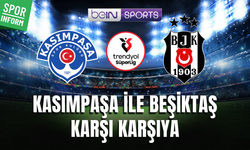 Kasımpaşa - Beşiktaş CANLI SÜPER LİG MAÇI YAYIN LİNKİ