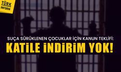 Suça sürüklenen çocuklar için kanun teklifi: Katile indirim yok!