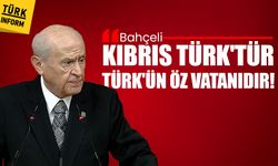Bahçeli: 'Kıbrıs Türk'tür, Türk'ün öz vatanıdır!