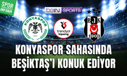 Konyaspor - Beşiktaş SÜPER LİG MAÇI CANLI YAYIN LİNKİ