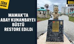 Mamak’ta Abay Kunanbayev büstü restore edilerek yeniden yerine yerleştirildi