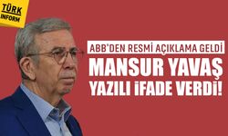 ABB'den resmi açıklama: Mansur Yavaş yazılı ifade verdi!