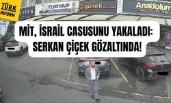 MİT, İsrail casusunu yakaladı: Serkan Çiçek gözaltında!