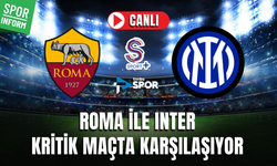 Roma - Inter CANLI DERBİ MAÇI İZLE SERİE A