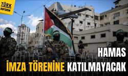 Hamas'tan son dakika kararı! İmza törenine katılmayacak